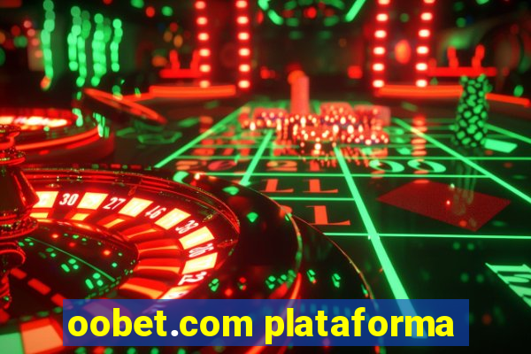 oobet.com plataforma